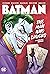 Batman: The Man Who Laughs: The Deluxe Edition