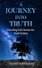 A Journey into Truth: Unvei...