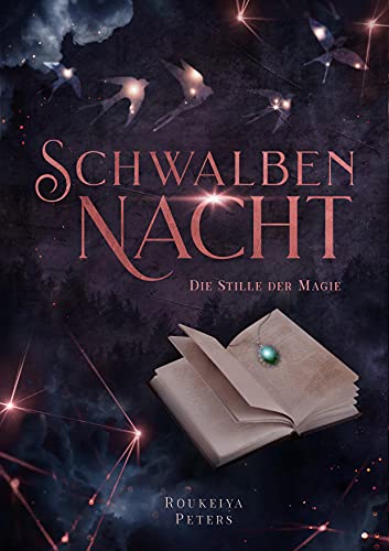 Die Stille der Magie (Schwalbennacht, #1)