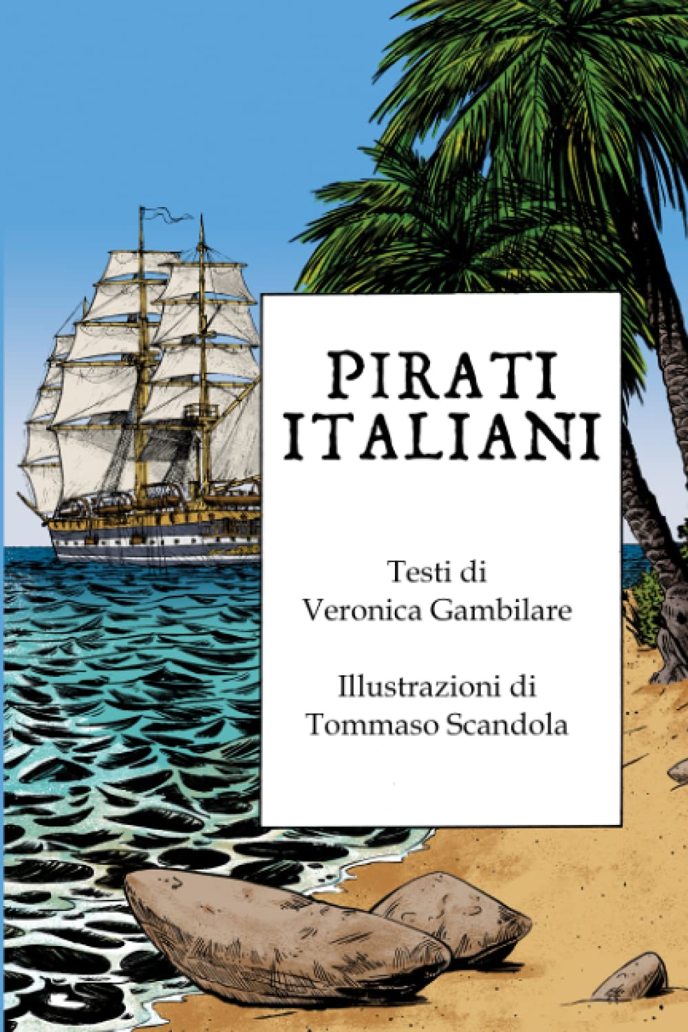 Pirati Italiani (Italian Edition)
