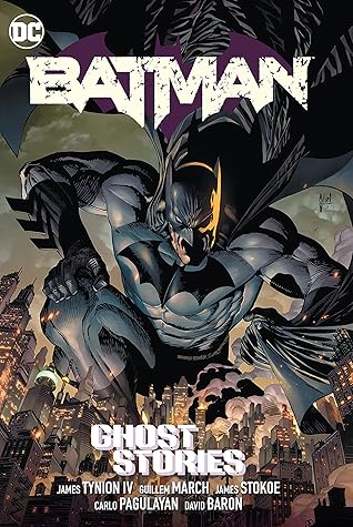Batman, Vol. 3: Ghost Stories