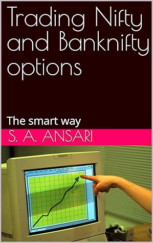 Trading Nifty and Banknifty options: The smart way