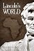 Lincoln’s World