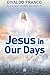 Jesus in Our Days: Psychological Series