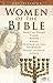 Women of the Bible: Old Tes...