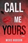 Call Me Yours Call Me Yours