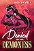 Denied by the Demoness by Roy Revell