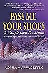 Pass Me Your Shoes: A Couple with Dwarfism Navigate Life's Detours with Love and Faith