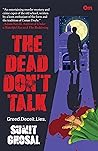The Dead Don't Talk Book cover for The Dead Don't Talk