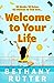 Welcome to Your Life
