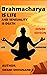 BRAHMACHARYA IS LIFE & SENS...