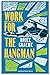 Work for the Hangman (Theod...