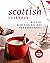 Scottish Cookbook: Best of Scottish Recipes for Everybody!