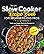 The UK Slow Cooker Recipe B...