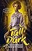Tall & Dark (Miss Dark's Ap...