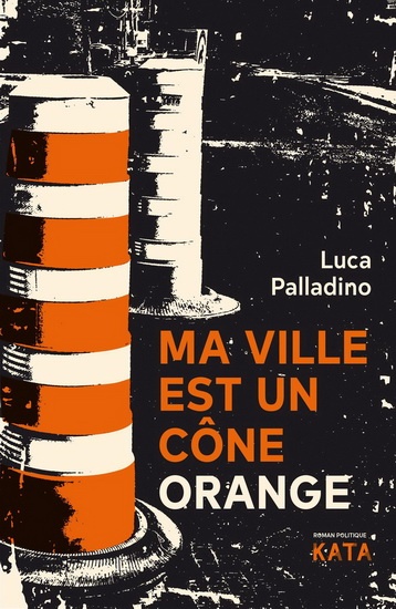 Ma ville est un cône orange (Paperback)