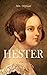 Hester (3 Volumes) by Mrs. Oliphant Hester (3 Volumes) by Mrs. Oliphant