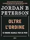 Oltre l'Ordine by Jordan B. Peterson