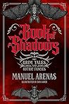 Book of Shadows: Grim Tales and Gothic Fancies