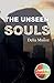 The Unseen Souls