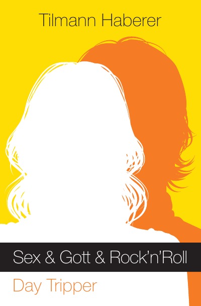 Sex & Gott & Rock'n'Roll