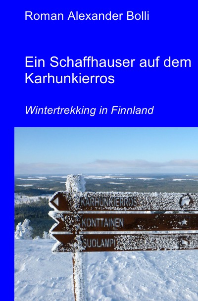 Ein Schaffhauser auf dem Karhunkierros