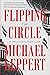 Flipping the Circle by Michael Leppert