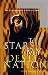 The Stars My Dest...