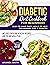Diabetic Diet Cookbook for ...