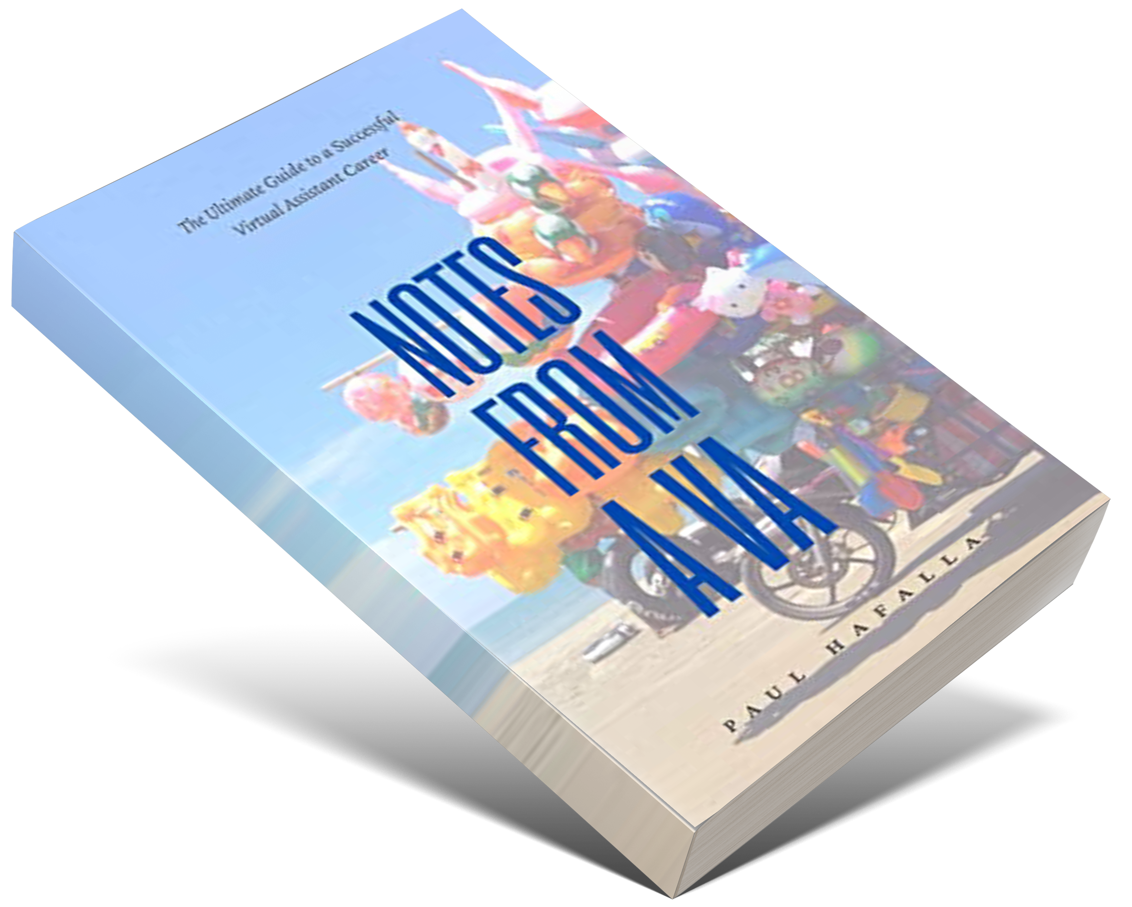 Notes from a VA: The Ultimate Guide to a Successful Virtual Assistant Career