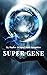 Super Gene（Book 2）