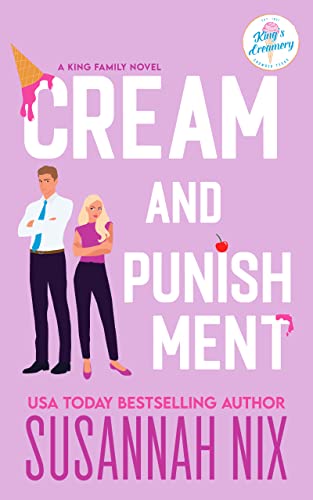Cream and Punishment (King Family, #2)