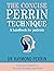 The Concise Perrin Technique by Raymond Perrin