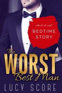 The Worst Best Man - Bedtime Story (ebook)