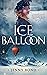 The Ice Balloon