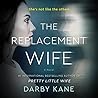 The Replacement Wife by Darby Kane