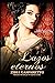 Lazos Eternos (Spanish Edition)