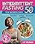 Intermittent Fasting for Women Over 50 by Kat Wildman