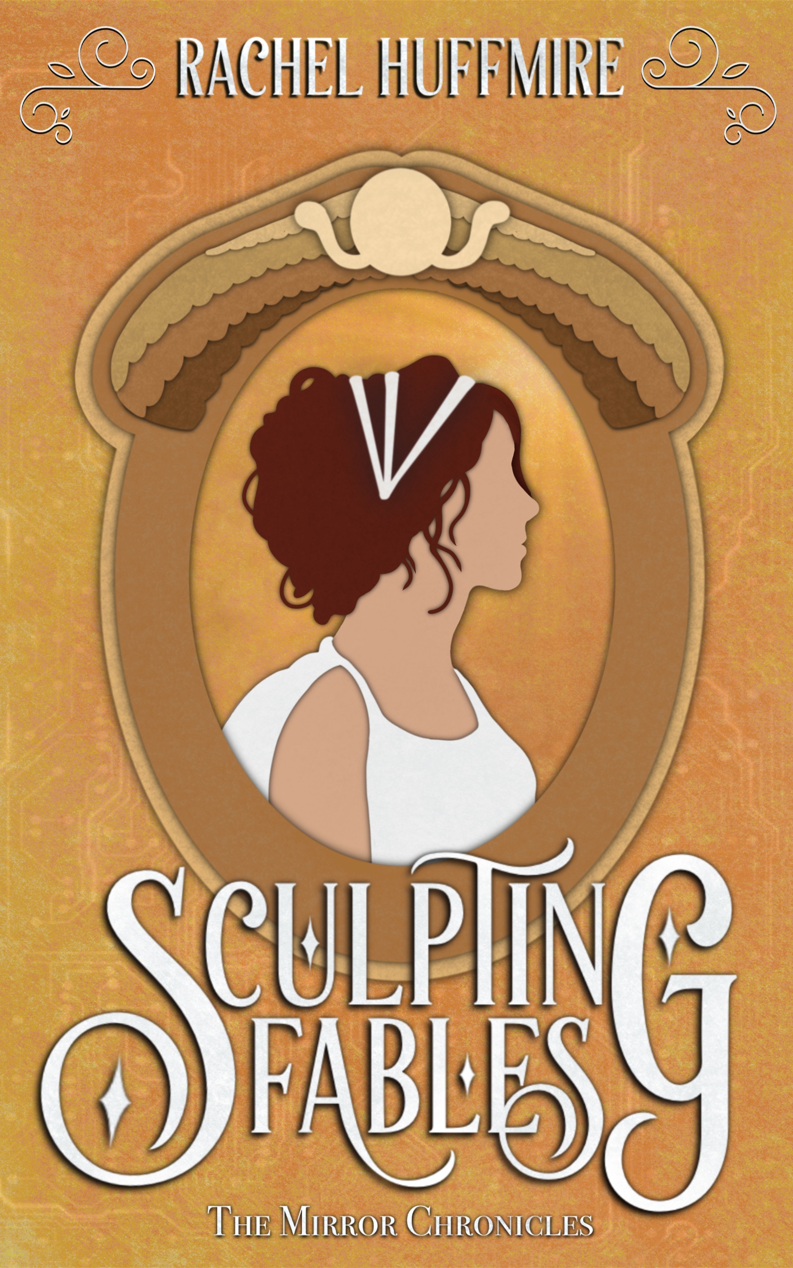 Sculpting Fables (The Mirror Chronicles #3)