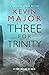 Three for Trinity (Sebastia...