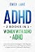 ADHD: 2 Books in 1: Women w...
