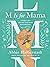 M Is for Mama: A Rebellion ...