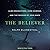 The Believer: Alien Encount...