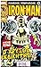 Iron Man: Ο Χρυσός Εκδικητής! (Κλασικοί Υπερήρωες, #6)