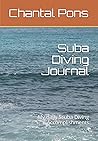 Suba Diving Journal: My daily Scuba Diving Accomplishments