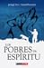 Los pobres de espíritu