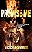 Promise Me
