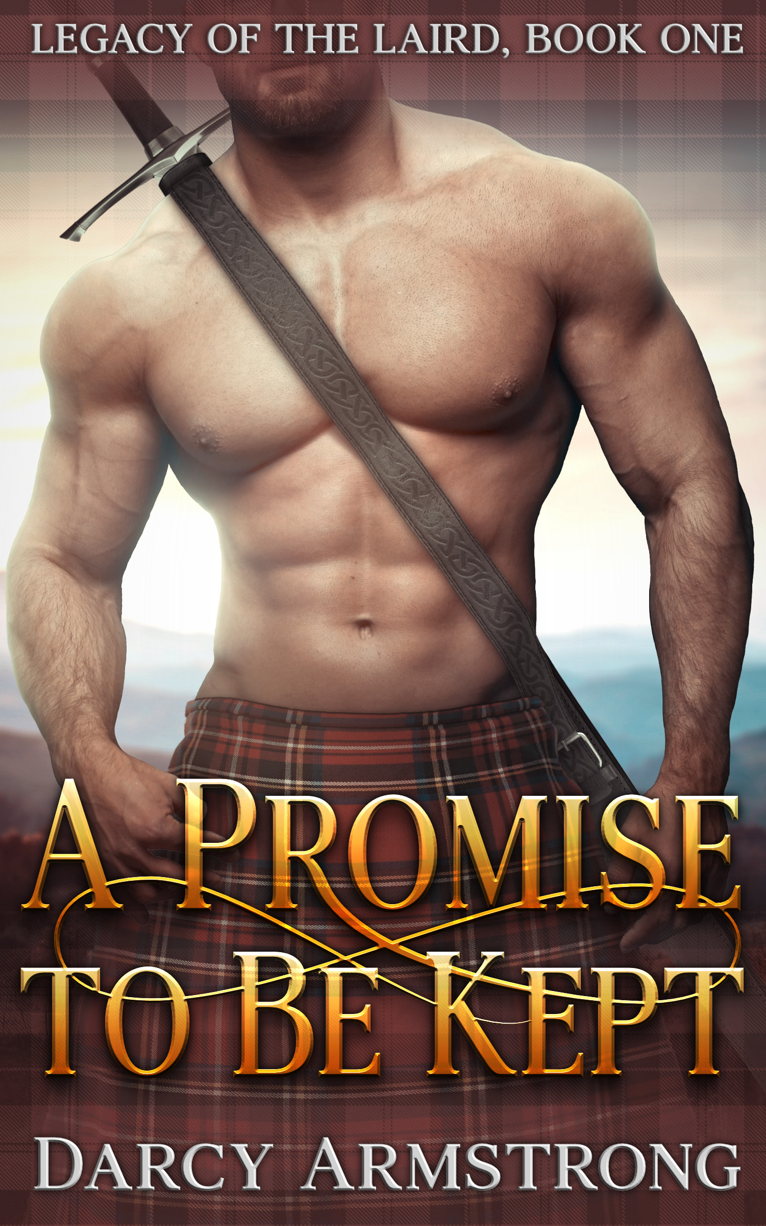 A Promise to Be Kept (Legacy of the Laird #1)