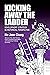 Kicking Away the Ladder by Ha-Joon Chang