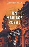 Un mariage royal ...